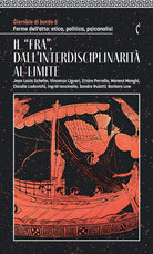 Giornale di bordo. Forme dellatto: etica, politica, psicanalisi. Vol. 5: Il fra, dall'interdisciplinarit al limite