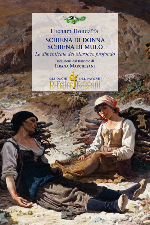 Cover of Schiena di donna. Schiena di mulo. Le dimenticate del Marocco profondo