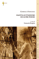 Isaotta Guttaduro ed altre poesie