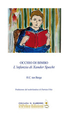 Cover of Occhio di bimbo. L'infanzia di Xander Specht