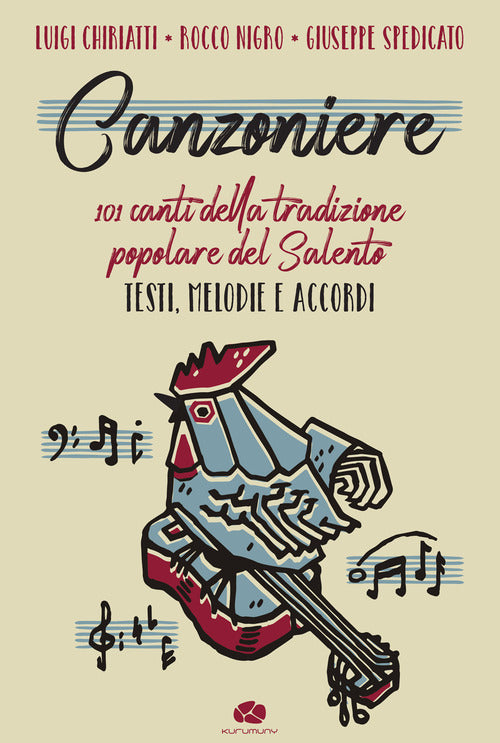 Cover of Canzoniere. 101 canti della tradizione popolare del Salento. Testi, melodie e accordi. Spartito