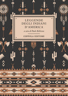 Cover of Leggende degli indiani d'America