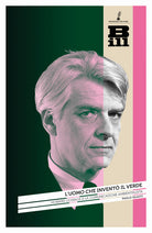 Cover of uomo che inventò il verde. Howard Gossage e la nascita della comunicazione ambientalista