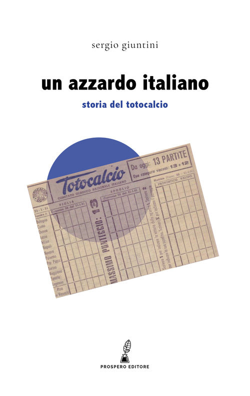 Cover of azzardo italiano. Storia del Totocalcio