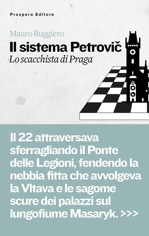 Il Sistema Petrovi. Lo scacchista di Praga