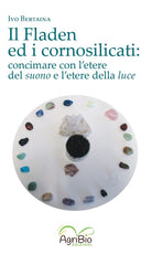 Cover of fladen ed i cornosilicati. Concimare con l'etere del suono e l'etere della luce