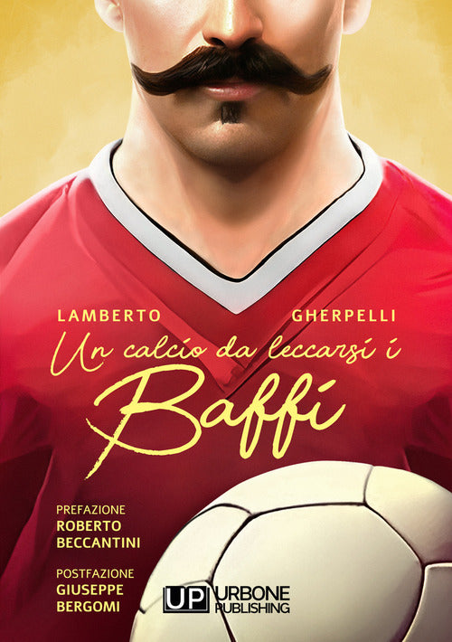 Cover of calcio da leccarsi i baffi