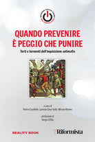 Cover of Quando prevenire è peggio che punire. Torti e tormenti dell'inquisizione antimafia