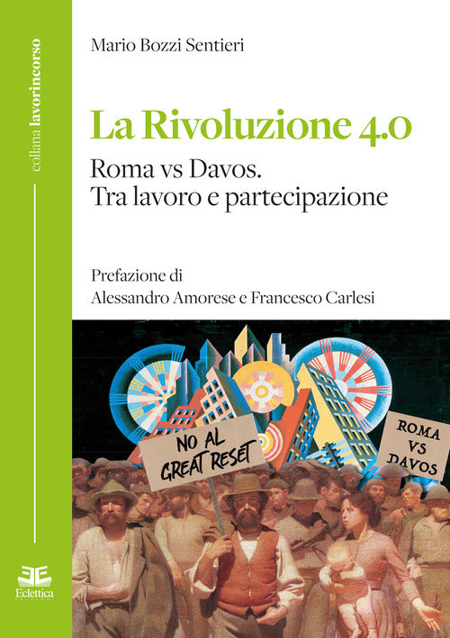 Cover of rivoluzione 4.0 Roma vs Davos. Tra lavoro e partecipazione