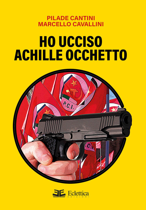 Cover of Ho ucciso Achille Occhetto