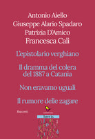 Cover of Racconti. L'epistolario verghiano-Il dramma del colera del 1887 a Catania-Non eravamo uguali-Il rumore delle zagare