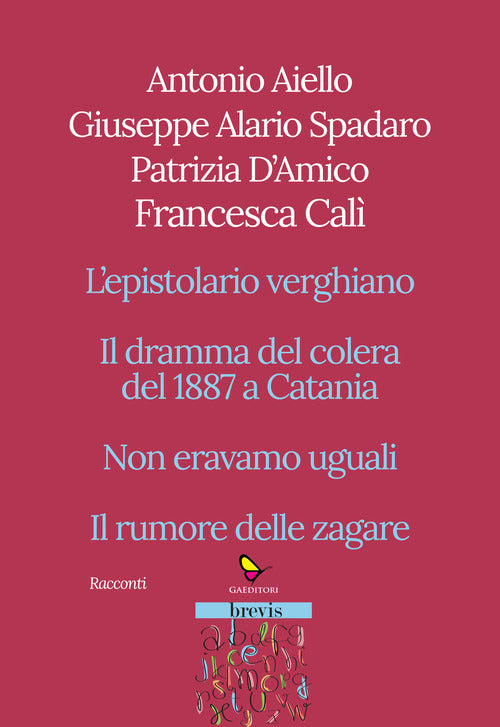 Cover of Racconti. L'epistolario verghiano-Il dramma del colera del 1887 a Catania-Non eravamo uguali-Il rumore delle zagare