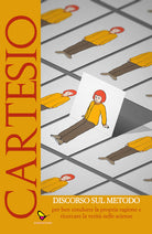 Cover of Discorso sul metodo per ben condurre la propria ragione e ricercare la verità nelle scienze