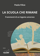 Cover of scuola che rimane. Frammenti di un legame amoroso