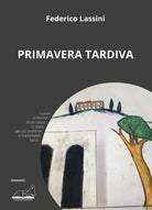 Cover of Primavera tardiva