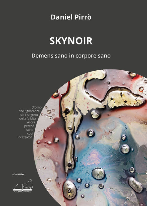 Cover of Skynoir. Demens sano in corpore sano