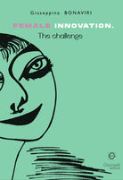 Cover of Female innovation. The challenge. Ediz. italiana e inglese