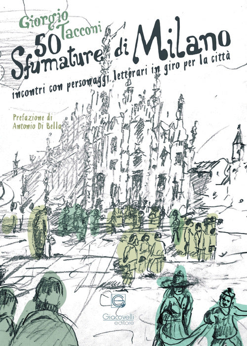 Cover of 50 sfumature di Milano. Incontri con personaggi letterari in giro per la città