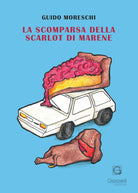 Cover of scomparsa della Scarlot di Marene