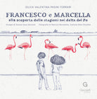 Cover of Francesco e Marcella alla scoperta delle stagioni nel delta del Po