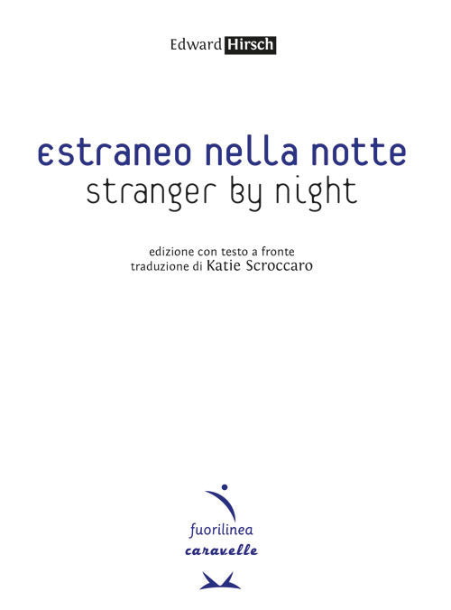 Cover of Estraneo nella notte-Stranger by night. Testo inglese a fronte