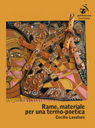 Cover of Rame, materiale per una termo-poetica