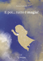 E poi... tutto magia!