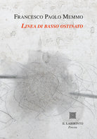 Cover of Linea di basso ostinato. Le poesie 1971-1997