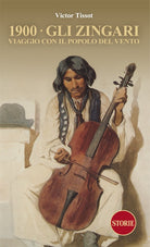 Cover of 1900. Gli Zingari. Viaggio con il popolo del vento