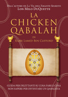 Cover of Chicken Qabalah di Rabbi Lamed Ben Clifford. Guida per dilettanti su cosa fare e cosa non sapere per diventare un cabalista