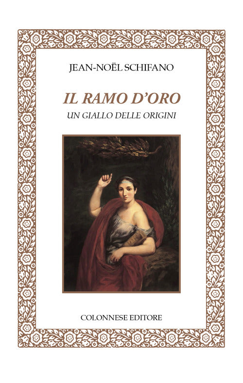 Cover of ramo d'oro. Un giallo delle origini