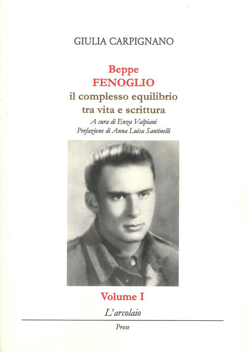 Cover of Beppe Fenoglio. Il complesso equilibrio tra vita e scrittura