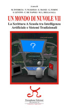 Un mondo di nuvole. 7ª edizione. La scrittura a scuola tra intelligenza artificiale e sistemi tradizionali