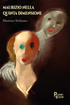 Maurizio nella quinta dimensione