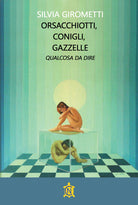 Orsacchiotti, conigli, gazzelle. Qualcosa da dire