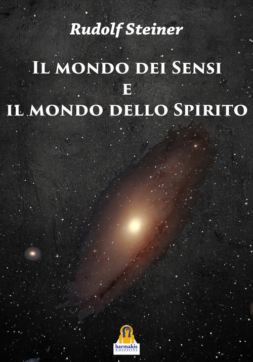 Cover of mondo dei sensi e il mondo dello spirito