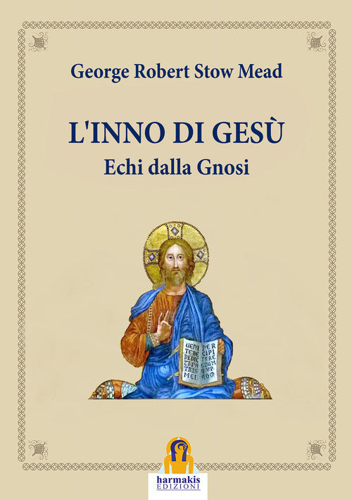 L'inno di Gesù. Echi dalla gnosi