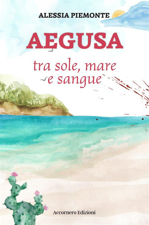Cover of Aegusa tra sole, mare e sangue