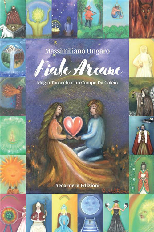 Cover of Fiabe arcane. Magia tarocchi e un campo da calcio