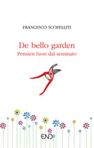 Cover of De bello garden. Pensieri fuori dal seminato