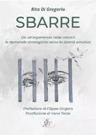 Cover of Sbarre. Da un'esperienza nelle carceri le domande strategiche verso la libertà emotiva