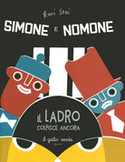 Cover of ladro colpisce ancora. Simone e Nomone