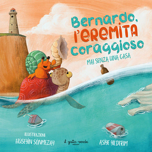 Bernardo l'eremita coraggioso. Mai senza una casa