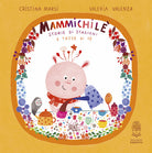 Mammichil. Storie di stagioni e tazze di t