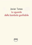Lo sguardo della bambola gonfiabile