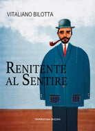 Renitente al sentire