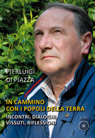Cover of In cammino con i popoli della terra. Incontri, dialoghi, vissuti, riflessioni