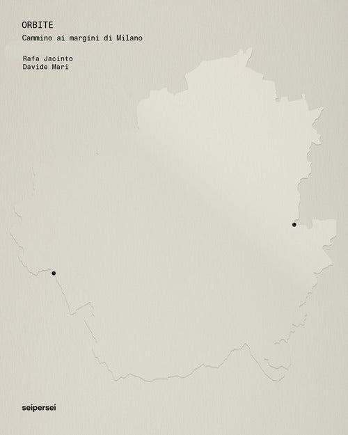 Cover of Orbite. Cammino ai margini di Milano
