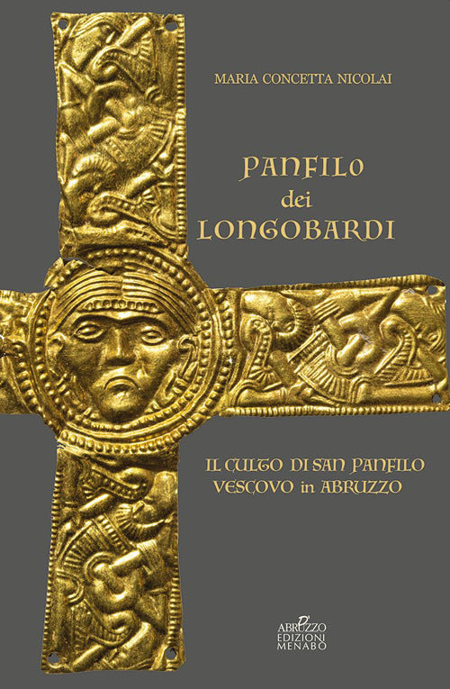 Cover of Panfilo dei Longobardi. Il culto di San Panfilo Vescovo e confessore in Abruzzo