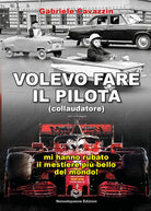 Cover of Volevo fare il pilota. Mi hanno rubato il mestiere più bello del mondo